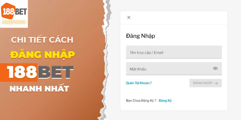 Bước đăng nhập 188bet cực kỳ đơn giản và dễ hiểu