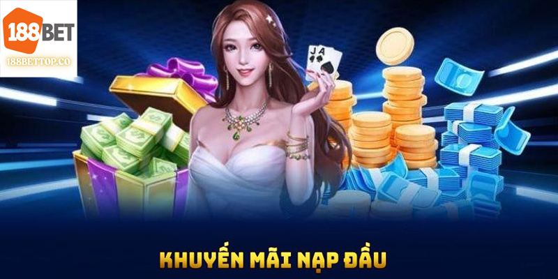Những chương trình khuyến mãi giá trị tại 188bet